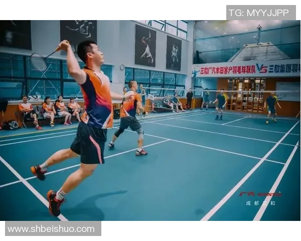 成都羽毛球队在大师赛中的拼搏历程与荣耀时刻回顾